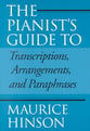 The Pianist's Guide to Transcriptions, Arrangements, and Paraphrases book cover